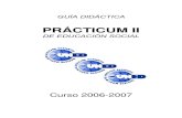 GuiaPracticumII 2006 2007-impresa[1] - UNED · 2009. 10. 31. · 2a Plan Inicial de Prácticum (PIP) Prácticum Concertado y Prácticum Abierto 2b Plan Inicial de Prácticum (PIR)
