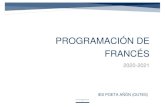 PROGRAMACIÓN de francés · 2021. 7. 30. · IES POETA AÑÓN (OUTES) Departamento de Francés 1 PROGRAMACIÓN DE FRANCÉS 2020-2021 IES POETA AÑÓN (OUTES)