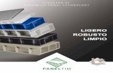 LIGERO ROBUSTO LIMPIO · Paneltim NV es una PYME situada en Lichtervelde (Bélgica) que procesa termoplásticos para producir paneles y mallas sándwich sintéticos. Paneltim es el