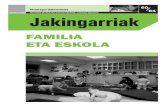 FAMILIA ETA ESKOLA - Mondragon Unibertsitatea...eta Hezkuntza Zientzien Fakultatea Xamar (2006).Euskara jendea. Gure hizkuntzaren historia, gure historiaren hizkuntza. Pamiela: Iruñea.