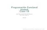 Programacion Funcional Haskell Clase 19mtovar.cs.buap.mx/doc/FLP/Clase19.pdf · 2009. 11. 5. · Lenguajes Funcionales-1 • Los lenguajes funcionales ofrecen al programador un buen