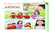 El gran viaje - UNICEF · 2020. 2. 12. · El gran viaje de los Aztecas Una mañana, en el Zócalo de la Ciudad de México... ¡Miren, una danza indígena! Más tarde en la escuela...