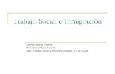 Trabajo Social e Inmigración · 2014. 2. 6. · Trabajo social con población inmigrante: un enfoque transcultural Idoia Martín Aranaga. Profesora de la E.U. de Trabajo Social.