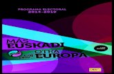 PROGRAMA ELECTORAL ELECCIONES EUROPEAS 2014 · 2014. 5. 2. · 1.- EL CONTEXTO ELECTORAL Las elecciones europeas del próximo 25 de mayo se celebran en un contexto de crisis sistémica