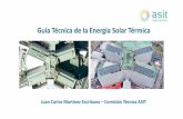 Guía Técnica de la Energía Solar Térmica...2021/05/02  · Guía Técnica de la Energía Solar Térmica Juan Carlos Martínez Escribano –Comisión Técnica ASIT 1. RESUMEN EJECUTIVO