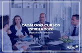 CATÁLOGO CURSOS ESTRELLA 2020 - Aibeformación€¦ · Creatividad e Innovación 20 Desarrollo y Excelencia Profesional 10 Coordinación 25de Equipos de Trabajo Gestión de Recursos