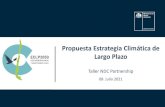 Propuesta Estrategia Climática de Largo Plazo...Propuesta de ECLP Participación Ciudadana formal (9 semanas) Mejoras a la ECLP ECLP Final (entrega a UNFCCC) Actualización de la