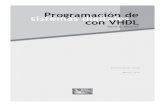 Programación de sistemas digitales con VHDL...3.4 Diseño de sistemas secuenciales síncronos “Máquinas de Estado” ..... 67 4 Descripción de sistemas mediante el Algoritmo de