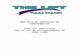 Tulsa Transittulsatransit.org/wp-content/uploads/2021/01/A-GUIDE-TO... · Web viewAl comprar cupones LIFT por correo, agregue $.75 para todos los pedidos de $200.00 o menos, o $1.50