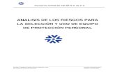 ANALISIS DE LOS RIESGOS PARA LA SELECCIÓN Y ...200.57.190.218/intranet/iso_2016/N017-SHE-02.pdfANALISIS DE LOS RIESGOS PARA LA SELECCIÓN Y USO DE EQUIPO DE PROTECCIÓN PERSONAL Consorcio