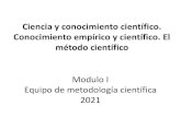 Ciencia y conocimiento científico. Conocimiento empírico y científico. El método ... MVD/materias basicas... · 2021. 4. 21. · Conocimiento empírico y científico. El método