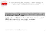 Convenio Colectivo del sector de Siderometalúrgia de Soria ... · Convenio Colectivo de Siderometalurgia de la provincia de Soria Confederación General del Trabajo (CGT) 2 ... comprendidas