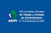 ASIPI · 2020. 12. 5. · ASIPI es la asociación de propiedad intelectual líder en América Latina y es reconocida y respetada en todo el mundo como una fuerza impulsora y defensora
