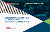 INSTITUCIONES PÚBLICAS ECOEFICIENTEShera.pcm.gob.pe/ecoeficiencia/wp-content/uploads/2016/09/... · 2016. 9. 12. · informe anual sobre medidas de ecoeficiencia en el sector público