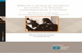 Saberes y prácticas escolares en torno a la historia contemporánea y reciente · 2021. 8. 5. · Para Diana Gonçalvez Vidal (2005, ... (1999) propuso pensar en tres modalidades