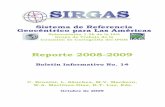 Boletín Informativo No. 14sirgas.dgfi.tum.de/.../Boletin_SIRGAS_14_Oct_2009.pdf · Boletín Informativo No. 14 Presentación Las actividades, avances y nuevos objetivos de SIRGAS
