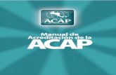 Manual de ACAP Acreditación de la...Presentación ACAP Agencia Centroamericana de Acreditación de Postgrado Con mucha satisfacción la Agencia Centroamericana de Acreditación de