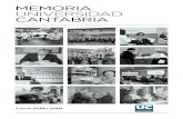 MEMORIA UNIVERSIDAD CANTABRIA - web.unican.es · La Memoria del Curso 2018-2019 de la Universidad de Cantabria recoge los datos que resumen la actividad de la institución en todos
