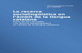 La recerca sociolingüística en...Presentació de la Jornada a càrrec de l’Il•lm. Sr. Miquel Àngel Pradilla, dire tor de la Xarxa CRUSCAT-IEC. Vídeo de la presentació Vídeo
