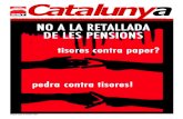 Cataluny a · 2012. 8. 7. · Cataluny a > Òrgan d’expressió de les CGT de Catalunya i de Balears · 8a. època · Febrer 2011 · núm. 125 · 0,50 euros · Dipòsit legal: B