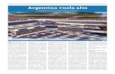 Argentina vuela alto - SOLE Comunicaciones · 2020. 7. 25. · Argentina vuela alto . La Revolución de los Aviones, el ambicioso plan de modernización . de infraestructura aeroportuaria