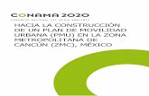 HACIA LA CONSTRUCCIÓN DE UN PLAN DE MOVILIDAD ... 2020...De acuerdo con la delimitación de Zonas Metropolitanas de México del año 2010 realizada por la Secretaría de Desarrollo