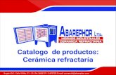 Catalogo de productos: Cerámica refractaría · 2019. 11. 19. · gas, aislamiento complementario de la placa refractaria o ladrillos · Baja conductividad térmica ·A lta resistencia