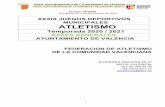 Ajuntament de València - XXXIX JUEGOS DEPORTIVOS … · 2021. 2. 12. · 8 Sistema de Competición Pag 11-15 9 Anexos Pag 16-20 . 3 1 ... Las presentes bases de competición de atletismo: