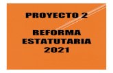 PROYECTO 2 REFORMA ESTATUTARIA 2021 - SUICOBACH · 2021. 5. 16. · 2 PROYECTO 2 ESTATUTO DEL SINDICATO ÚNICO INDEPENDIENTE DEL COLEGIO DE BACHILLERES DE CHIAPAS, SUICOBACH CAPÍTULO