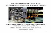 Fundamentos de Conformado Plasticomaterias.fi.uba.ar/6715/Material_archivos/Material... · 2010. 4. 13. · fácilmente por forjado (martillado y comprimido). Aunque la forja fue