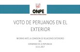 VOTO DE PERUANOS EN EL EXTERIOR...Resumen de tareas(1) (1) RJ 000046-2016-J/ONPE, LINEAMIENTOS PARA LAS ACTIVIDADES ELECTORALES EN EL EXTRANJERO • Coordinación y Planeamiento con