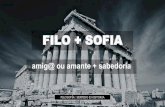 FILO + SOFIA - manuel cebralman.herm3tica.tv/wp-content/uploads/2020/04/FILOSOFIA...Apartir do Renacemento recupérase o humanismo clásico e o interese pola Natureza ao marxe da Relixión