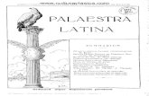 PALAESTRA LATINA - culturaclasica.com · 2015. 10. 25. · Su arco no siempre está tendiendo Apolo, Que en ocasiones despertó a la musa Citara en mano. Cuando te embista el huracán