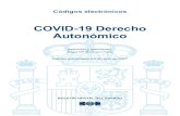 COVID-19 Derecho Autonómico · 2021. 4. 5. · Códigos electrónicos COVID-19 Derecho Autonómico Selección y ordenación: Ángel Mª Marinero Peral Edición actualizada a 5 de