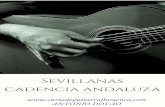 cadencia andaluza Sevillanas - Curso de Guitarra Flamenca · 2021. 3. 3. · Es mi Huelva Es mi huelva por la ria una copla que se baña una copla que se baña una barca de ilusiones