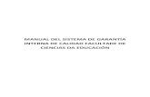 MANUAL DEL SISTEMA DE GARANTÍA INTERNA DE CALIDAD … · 1988. 1. 20. · Presentación del Manual del SGIC de la Facultad de Ciencias de la Educación MC-01 Sistema de garantía