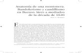 Anatomía de una montonera. Bandolerismo y caudillismo en Buenos Aires … · en Buenos Aires a mediados de la década de 1820 RAÚL O. FRADKIN* ste artículo tiene un propósito
