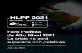 HLPF 2021 #HLPF2021 #VNRsLatam2021 · 2021. 7. 30. · convenios innovadores de financiamiento verde y el uso del método experimental en la provisión de protección social. El .