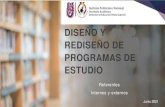 Diseño de programa de estudios€¦ · Contexto social Nacional e Internacional Marco Institucional IPN Plan de Estudio Estudios de Vigencia y Pertinencia Programas de Estudio .