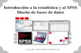 Introducción a la estadística y al SPSS Diseño de bases de datosumh2664.edu.umh.es/wp-content/uploads/sites/844/2013/02/... · 2015. 3. 11. · Introducción a la estadística