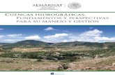 Cuencas hidrográficas. · 2017. 7. 17. · Cuadernos de divulgación ambiental Cuencas hidrográficas. Fundamentos y perspectivas para su manejo y gestión Primera edición 2013