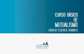 Curso BásiCo de MutualisMo - CGCyM€¦ · de Asociativismo y Economía Social (INAES) aprobó los modelos de acta de asamblea cons-titutiva y de estatuto los que revistencarácter