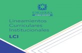 Lineamientos Curriculares Institucionales · 2020. 9. 30. · Lineamientos Curriculares Institucionales LCI Dimensión comunicativa: esta dimensión, entendida como la articulación