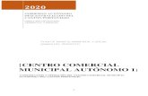 [CENTRO COMERCIAL MUNICIPAL AUTÓNOMO 1 · 2021. 5. 9. · Programación Arquitectónica de Centro Comercial Autónomo 1 ----- 39 Partido Arquitectónico ... Análisis y conclusiones