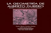 LA GEOMETRÍA DE ALBERTO DURERO · 2015. 10. 20. · 1.5 Línea en forma de concha [Muschellinie] -----51 1.6 Línea arácnea [Spinnenlinie ... Giotto y de Dante) y 1650 (año cercano