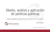 Diseño, análisis y aplicación de políticas públicasinstitucionales.us.es/.../2020/11/Juan-Delgado-PhD-1.pdfDiseño, análisis y aplicación de políticas públicas Oportunidades