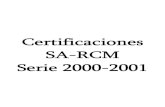 Certificaciones SA-RCM Serie 2000-2001...JS 068, 1999‐2000 025 Derogada 026 Elección de Miembros del Claustro (Senadores) ante la Junta de Reconocimiento de las Organizaciones Estudiantiles