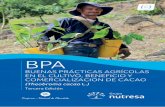 BUENAS PRÁCTICAS AGRÍCOLAS EN EL CULTIVO, BENEFICIO Y COMERCIALIZACIÓN DE CACAO · 2020. 10. 29. · en el cultivo y disminuye el impacto del cambio climático. Realizar un manejo