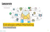 Estrategia eMail Marketing - Turismo Lanzarote · Adquisición de BBDD a agencias. 3. 13 4 Deﬁnición de las listas de distribución El servicio de email marketing se organiza por
