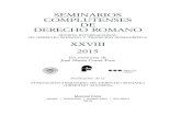 SEMINARIOS COMPLUTENSES DE DERECHO ROMANOredhis.unipv.it/images/pubblicazioni20/pellecchi... · 2020. 2. 27. · Seminarios Complutenses de Derecho Romano. XXVIII (2015) Páginas